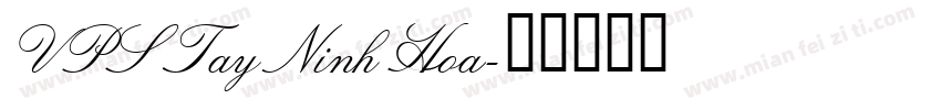 VPS Tay Ninh Hoa字体转换